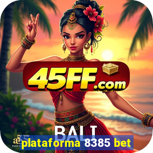 plataforma 8385 bet
